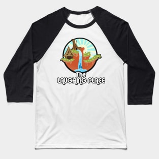 The Laughing Place Baseball T-Shirt